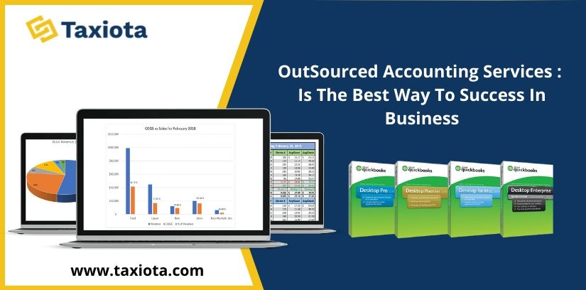 Outsourced accounting service: Is the best way to success in Business